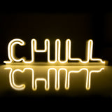 Chill Led Neon Sign - Self Standing