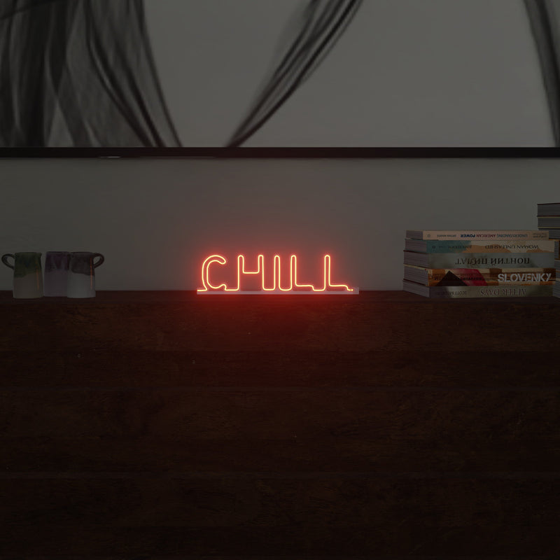 Chill Led Neon Sign - Self Standing