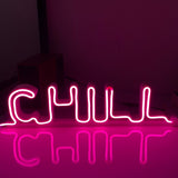 Chill Led Neon Sign - Self Standing